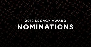 2018 Legacy Award Nominees