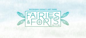 Fairies and Forts summer celebration at Michigan Legacy Art Park