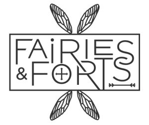 Fairies & Forts